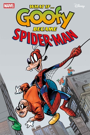 [WHAT IF GOOFY BECAME SPIDER-MAN #1 CVR A]