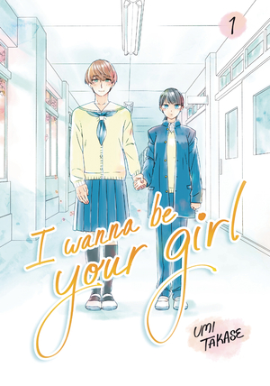 [I WANNA BE YOUR GIRL GN VOL 1]