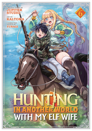 [HUNTING IN ANOTHER WORLD WITH MY ELF WIFE VOL 6]