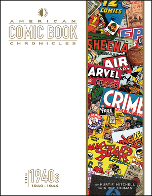 [AMERICAN COMIC BOOK CHRONICLES HC 1940-44]