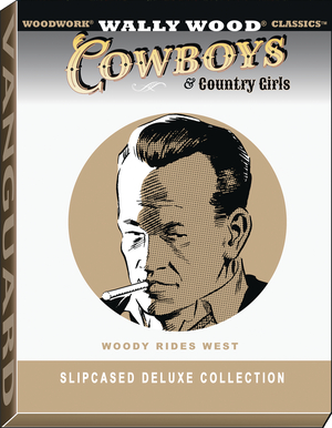 [WALLY WOOD COWBOYS & COUNTRY GIRLS DLX SLIPCASE ED]