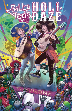 [BILL & TED HOLI DAZE TP]