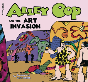 [ALLEY OOP AND THE ART INVASION TP]