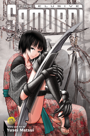 [ELUSIVE SAMURAI GN VOL 17]
