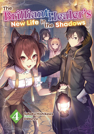 [BRILLIANT HEALERS NEW LIFE IN SHADOWS NOVEL TP VOL 4]