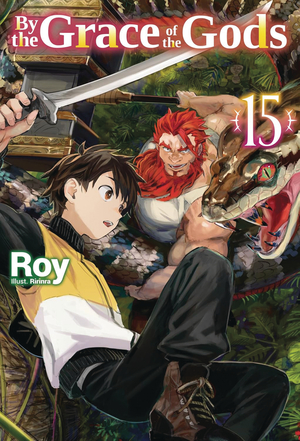 [BY THE GRACE OF GODS LIGHT NOVEL SC VOL 15]