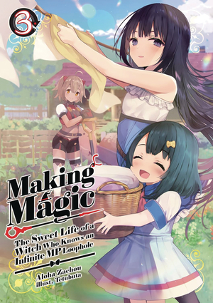 [MAKING MAGIC LIFE OF WITCH INFINITE LOOPHOLE NOVEL SC VOL 3]
