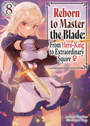 [REBORN TO MASTER BLADE NOVEL SC VOL 8]